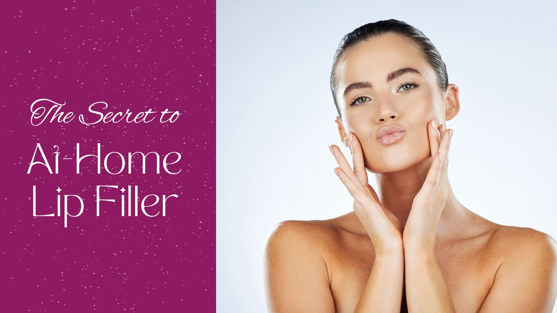The Secret to At-Home Lip Filler