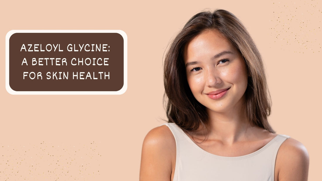 Azeloyl Glycine: A Better Choice for Skin Health